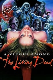 A Virgin Among the Living Dead постер
