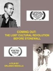 Coming Out: The LGBT Cultural Revolution Before Stonewall