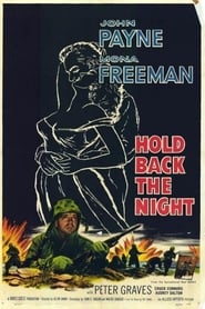 Hold Back the Night (1956)