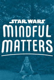 Star Wars Mindful Matters (2022)