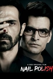 Nail Polish (2021) Hindi Movie Download & Watch Online WEB-DL 480p, 720p & 1080p