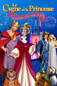 Le Cygne Et La Princesse : La Naissance d’un Conte de Fées (2023)