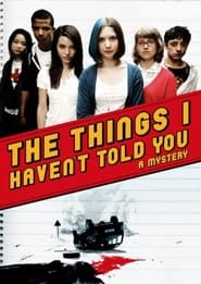 The Things I Haven’t Told You 2008 مشاهدة وتحميل فيلم مترجم بجودة عالية