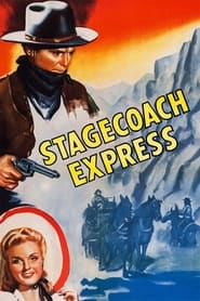 Stagecoach Express постер