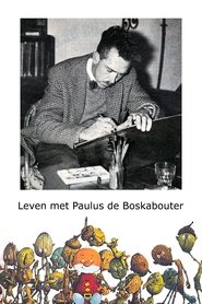 Poster Leven met Paulus de Boskabouter 2012