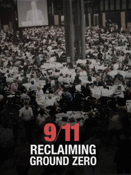 9/11: Reclaiming Ground Zero постер