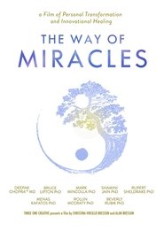 The Way of Miracles The Way of Miracles