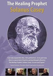 The Healing Prophet: Solanus Casey streaming