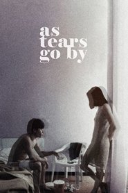 Film As Tears Go By 1988 Streaming ITA gratis