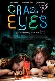 Crazy Eyes (2012) Crazy Eyes (2012)