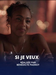 Si je veux (2025)
