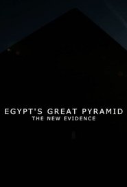 Egypt's Great Pyramid: The New Evidence streaming af film Online Gratis På Nettet