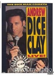 Andrew Dice Clay: The Diceman Cometh