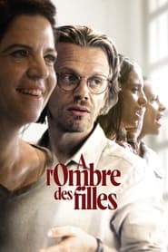 Film streaming | Voir À l'ombre des filles en streaming | HD-serie