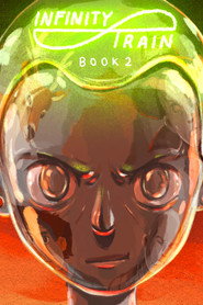 Infinity Train Book Two: Cracked Reflection 5