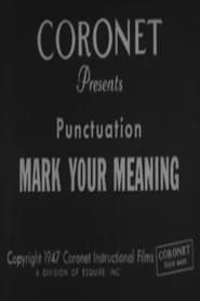 Punctuation: Mark Your Meaning