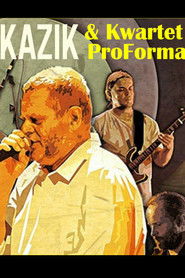 Kazik & Kwartet ProForma: Diwidisekcja