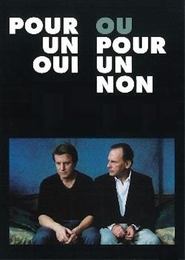 Poster Pour un oui ou pour un non