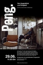 Peng. Von Augenblick und Ewigkeit (2025)