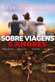 Sobre Viagens e Amores﻿