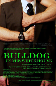 Bulldog in the White House постер