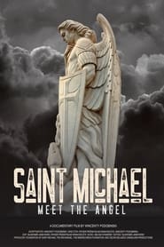 Poster Saint Michael: Meet the Angel