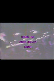 Poster Show Us Your Belly 1988