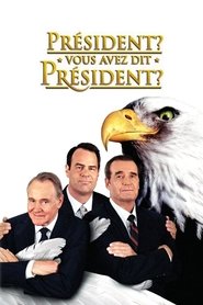 Président ? Vous avez dit président ? streaming