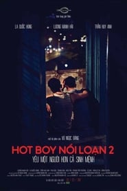 Hot Boy Nổi Loạn 2 (2017)