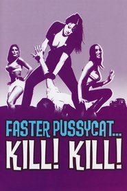 Poster Faster, Pussycat! Kill! Kill! 1965