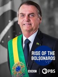 Rise of the Bolsonaros постер