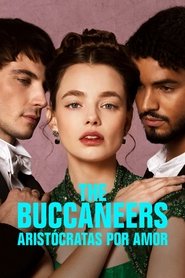 The Buccaneers: Aristócratas por amor