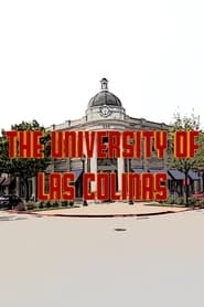 The University of Las Colinas постер