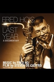 Poster Fred Ho's Last Year 2014