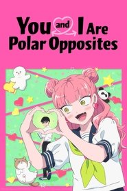 Poster You and I Are Polar Opposites - Season 1 Episode 1 : Episode 1 1970