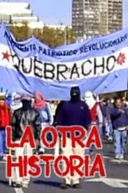 Quebracho. La otra historia