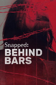 Snapped: Behind Bars постер