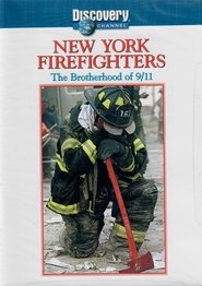 Poster New York Firefighters: The Brotherhood of September 11 2002