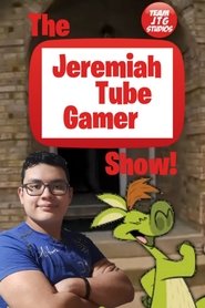 The Jeremiah Tube Gamer Show! 2022