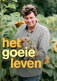 Het goeie leven (2016)