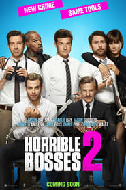 Horrible Bosses 2 Full Movie Online