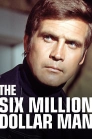 The Six Million Dollar Man постер