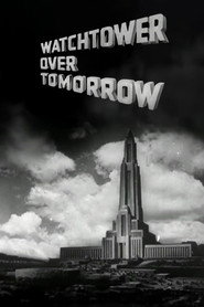Watchtower Over Tomorrow (1945)