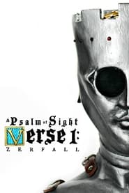 Poster A Psalm of Sight Verse 1: Zerfall