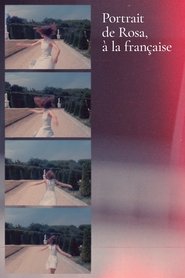 Portrait de Rosa, à la française (2021)