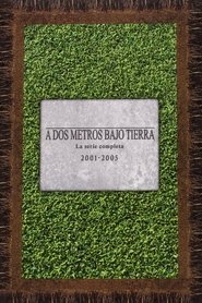 A dos metros bajo tierra (2001) | Six Feet Under