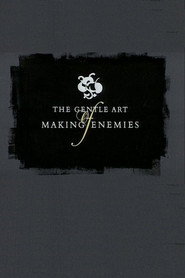 постер The Gentle Art of Making Enemies