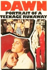 Dawn: Portrait of a Teenage Runaway постер