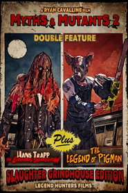Myths & Mutants 2: Slaughter Grindhouse Edition
