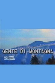 Così è andata: Gente di montagna